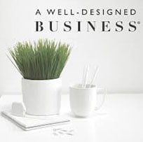 A Well Designed Business